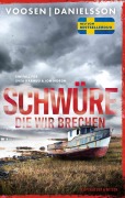Cover-Bild zum Titel 'Schwüre, die wir brechen' von 'Roman Voosen, Kerstin Signe Danielsson'