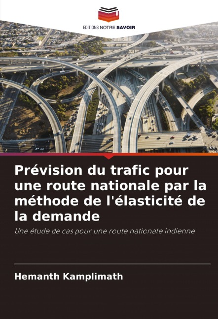 Prévision du trafic pour une route nationale par la méthode de l'élasticité de la demande - Hemanth Kamplimath