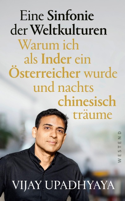 Eine Sinfonie der Weltkulturen - Vijay Upadhyaya