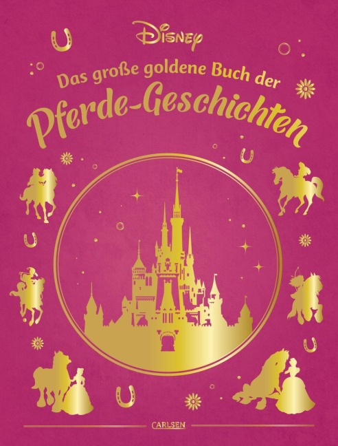 Disney: Das große goldene Buch der Pferde-Geschichten - Walt Disney