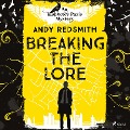 Breaking the Lore - Andy Redsmith