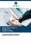Cover-Bild zum Titel 'Laminatfurniere' von 'Ajmal Khan Kattak S., Prabhu P. S., Neetika Prabhu'