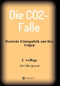 Cover-Bild zum Titel 'Die CO2-Falle' von 'Rolf Bergmeier'