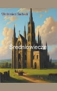 ¿redniowiecze - Wlodzimierz Sochacki