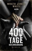 Cover-Bild zum Titel '400 Tage der Erniedrigung' von 'Wrath James White'