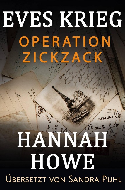 Operation Zickzack (Eves Krieg, Heldinnen der Special Operations Executive) - Hannah Howe