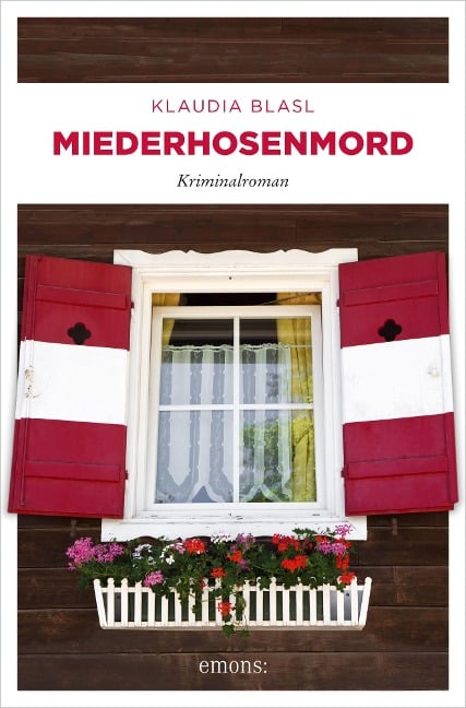 Miederhosenmord - Klaudia Blasl