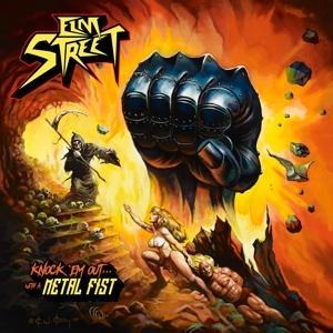Knock Em out - With a Metal Fist - Elm Street