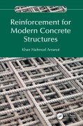 Cover-Bild zum Titel 'Reinforcement for Modern Concrete Structures' von 'Khan Mahmud Amanat'
