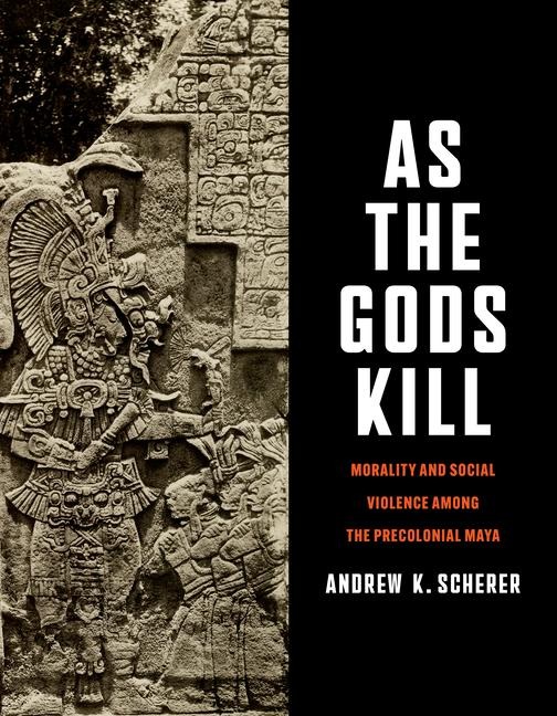 As the Gods Kill - Andrew K Scherer