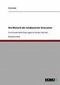 Cover-Bild zum Titel 'Die Rhetorik der netzbasierten Innovation' von 'Fritz Gnad'
