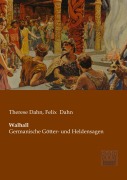 Cover-Bild zum Titel 'Walhall' von 'Therese Dahn, Felix Dahn'