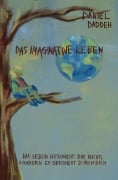 Cover-Bild zum Titel 'Das Imaginative Leben' von 'Daniel Daddeh'