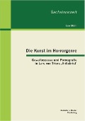 Cover-Bild zum Titel 'Die Kunst im Horrorgenre: Gewaltexzesse und Pornografie in Lars von Triers ,Antichrist'' von 'Leo Stühl'