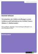 Cover-Bild zum Titel 'Verständnis der Zahlvorstellungen sowie Addition und Subtraktion bei Schüler*innen (Klasse 3, Mathematik)' von 'Dominik Hofmann'