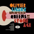 UNCOVERED QUEENS OF THE STONE AGE (Reissue 2023) - OLIVIER (Nouvelle Vague) Libaux