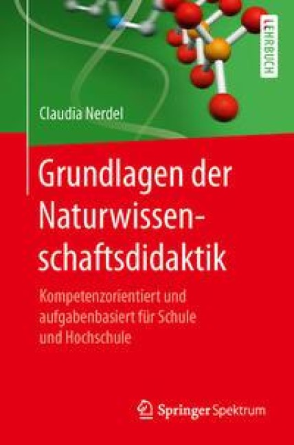Grundlagen der Naturwissenschaftsdidaktik - Claudia Nerdel