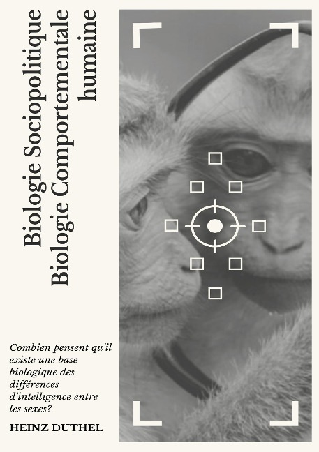 Biologie Sociopolitique Biologie Comportementale Humaine - Heinz Duthel