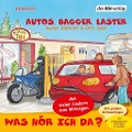 Cover-Bild zum Titel 'Was hör ich da? Autos, Bagger, Laster' von 'Otto Senn, Rainer Bielfeldt, Rainer Bielfeldt'