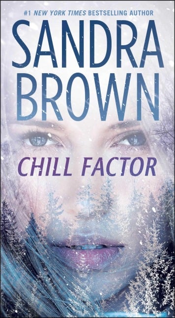 Chill Factor - Sandra Brown