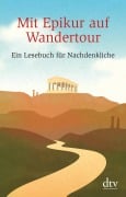 Cover-Bild zum Titel 'Mit Epikur auf Wandertour' von ''