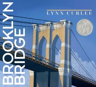 Cover-Bild zum Titel 'Brooklyn Bridge' von 'Lynn Curlee'