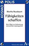 Cover-Bild zum Titel 'Fähigkeiten schaffen' von 'Martha Nussbaum'