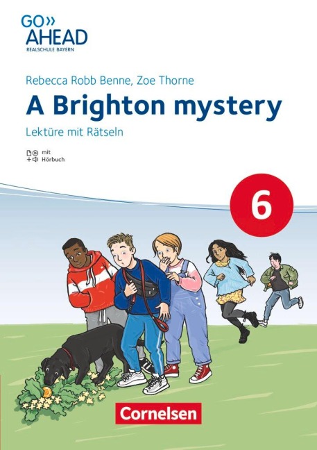 Go Ahead 6. Jahrgangsstufe - Realschule Bayern - A Brighton mystery - Rebecca Robb Benne
