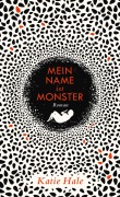 Cover-Bild zum Titel 'Mein Name ist Monster' von 'Katie Hale'
