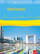Cover-Bild zum Titel 'Horizons. Schülerbuch. Regionalausgabe Bayern, Sachsen-Anhalt. Ausgabe ab 2017' von ''