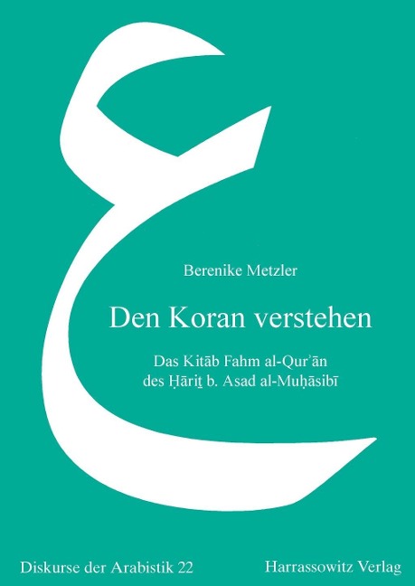 Den Koran verstehen - Berenike Metzler