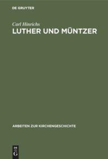 Luther und Müntzer - Carl Hinrichs
