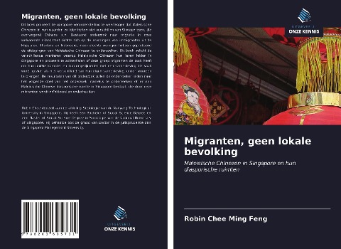 Migranten, geen lokale bevolking - Robin Chee Ming Feng