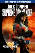 Cover-Bild zum Titel 'Jack Commer, Supreme Commander' von 'Michael Smith'