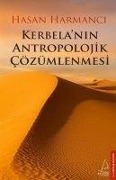 Kerbelanin Antropolojik Cözümlenmesi - Hasan Harmanci