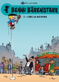Cover-Bild zum Titel 'Benni Bärenstark Bd. 5: Circus Bodoni' von 'Peyo, Gos'