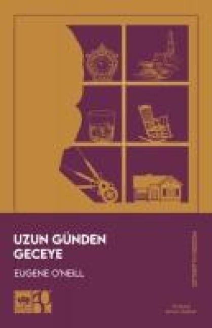 Uzun Günden Geceye - Eugene O'Neill