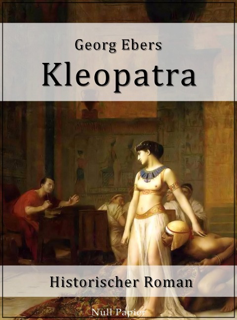 Kleopatra - Georg Ebers