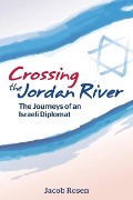 Cover-Bild zum Titel 'Crossing the Jordan River' von 'Jacob Rosen'