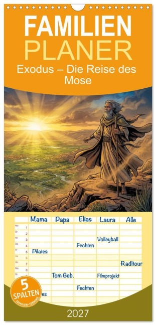 Familienplaner 2027 - Exodus - Die Reise des Mose mit 5 Spalten (Wandkalender, 21 x 45 cm) CALVENDO - Pixs:Sell