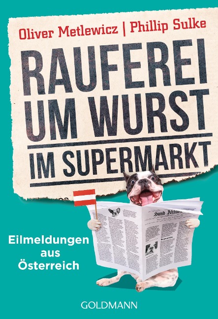 Rauferei um Wurst im Supermarkt - Oliver Metlewicz, Phillip Sulke