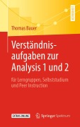 Cover-Bild zum Titel 'Verständnisaufgaben zur Analysis 1 und 2' von 'Thomas Bauer'