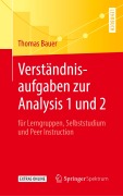 Cover-Bild zum Titel 'Verständnisaufgaben zur Analysis 1 und 2' von 'Thomas Bauer'