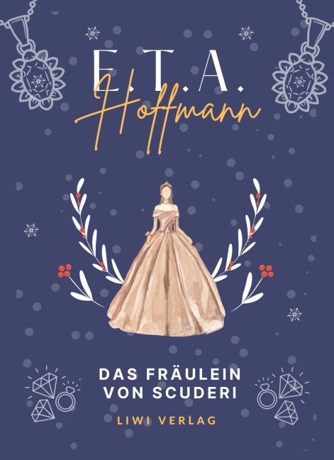 E.T.A. Hoffmann: Das Fräulein von Scuderi. Vollständige Neuausgabe - E. T. A. Hoffmann