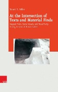 At the Intersection of Texts and Material Finds - Stuart S. Miller
