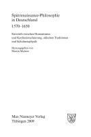 Spätrenaissance-Philosophie in Deutschland 1570-1650 - 