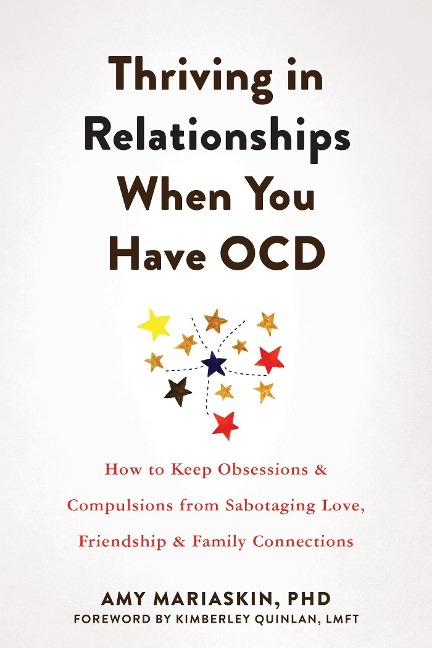 Thriving in Relationships When You Have OCD - Amy Mariaskin
