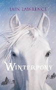 Winterpony - Iain Lawrence