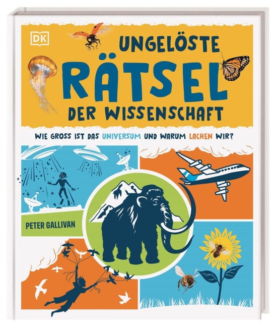 Ungelöste Rätsel der Wissenschaft - Peter Gallivan