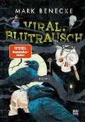 Cover-Bild zum Titel 'Viral. Blutrausch' von 'Mark Benecke'